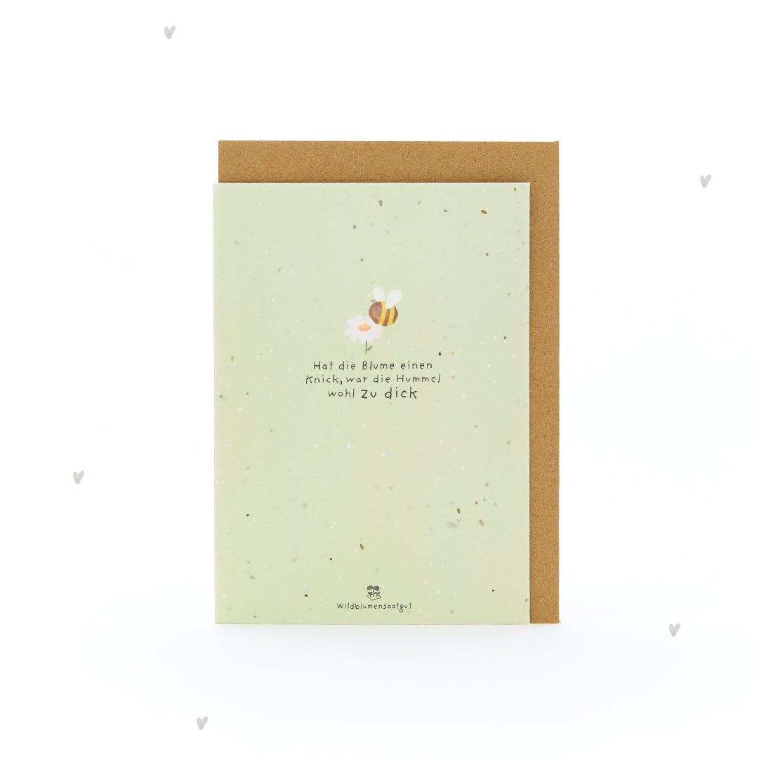 Carte de vœux - Si la fleur est courbée, le bourdon était probablement trop gros