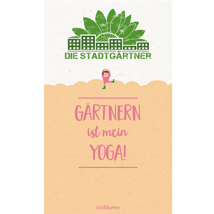 Illustration avec le texte « Le jardinage est mon yoga ! » et un graphique d'une personne dans une pose de yoga, au-dessus de « Les jardiniers urbains » et d'éléments urbains avec des plantes.